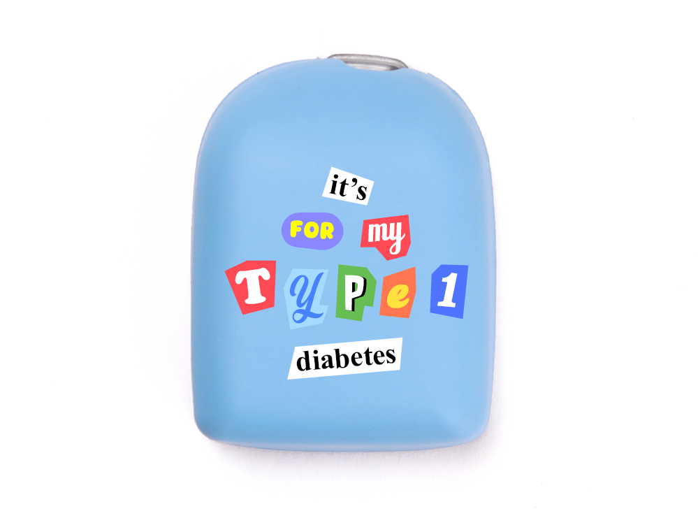 Omnipod Cover - Print - It's for my Type 1 diabetes